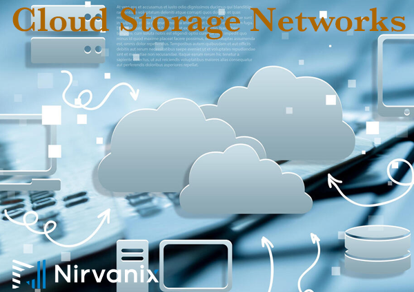 Cloud Storage Networks